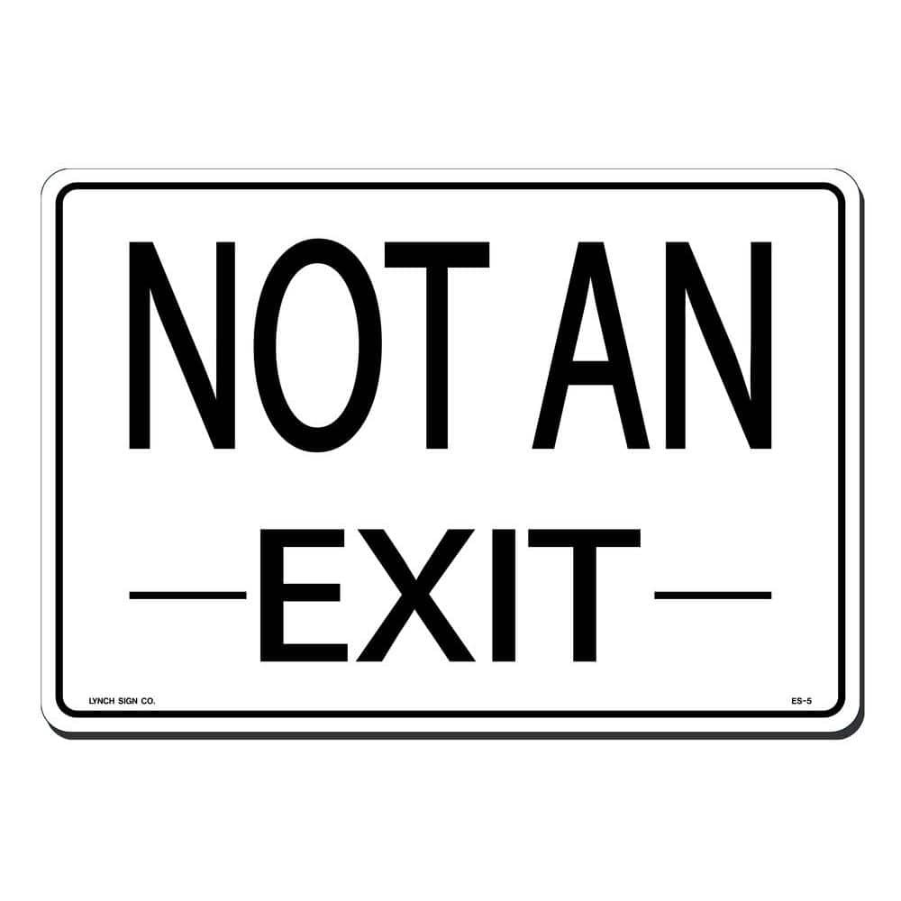 14 in. x 10 in. Not an Exit Sign Printed on More Durable, Thicker, Longer Lasting Styrene Plastic - Hercitys