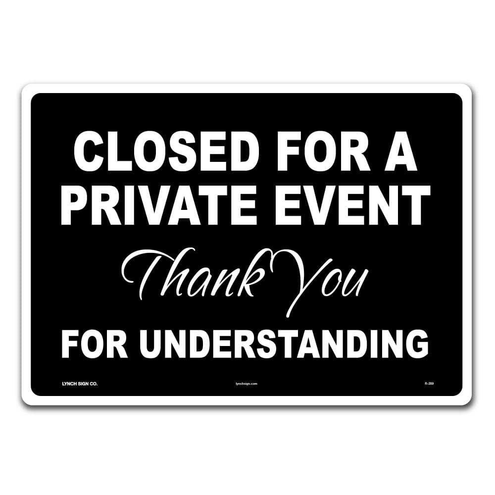14 in. x 10 in. Private Event Sign Printed on More Durable Thicker Longer Lasting Plastic Styrene - Hercitys