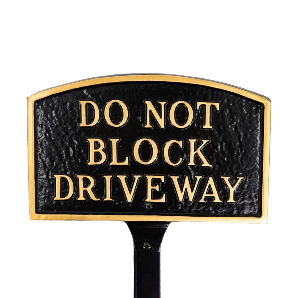 13 in. x 21 in. Large Arch Do Not Block Driveway Statement Plaque Sign with Lawn Stakes-Black/Gold - Hercitys