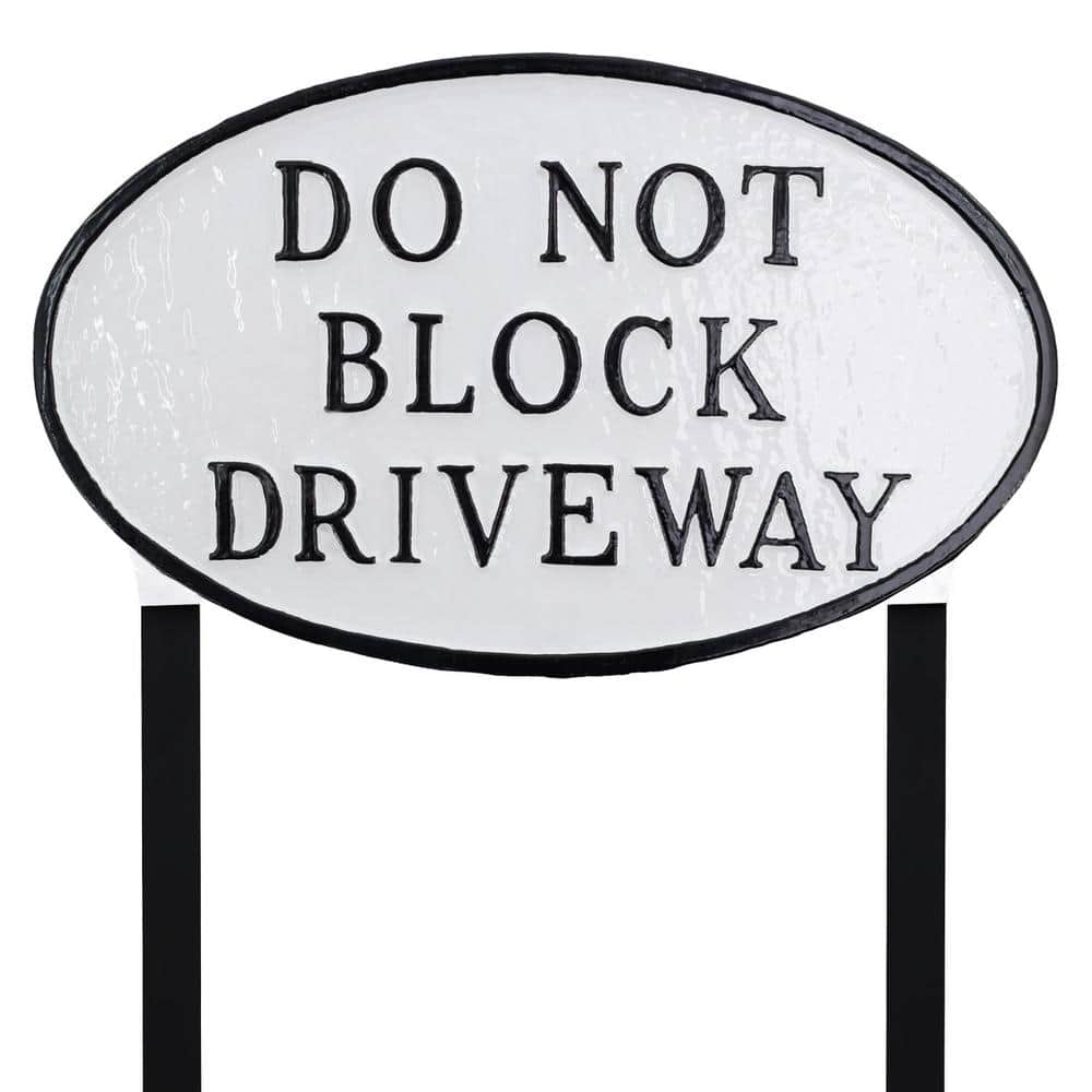 10 in. x 18 in. Large Oval Do Not Block Driveway Statement Plaque Sign with Lawn Stakes-White/Black - Hercitys