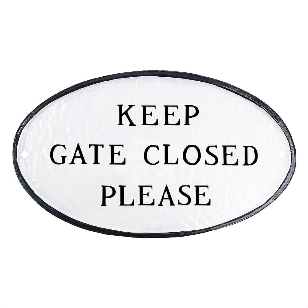 Keep Gate Closed Please Small Oval Statement Plaque White/Black - Hercitys