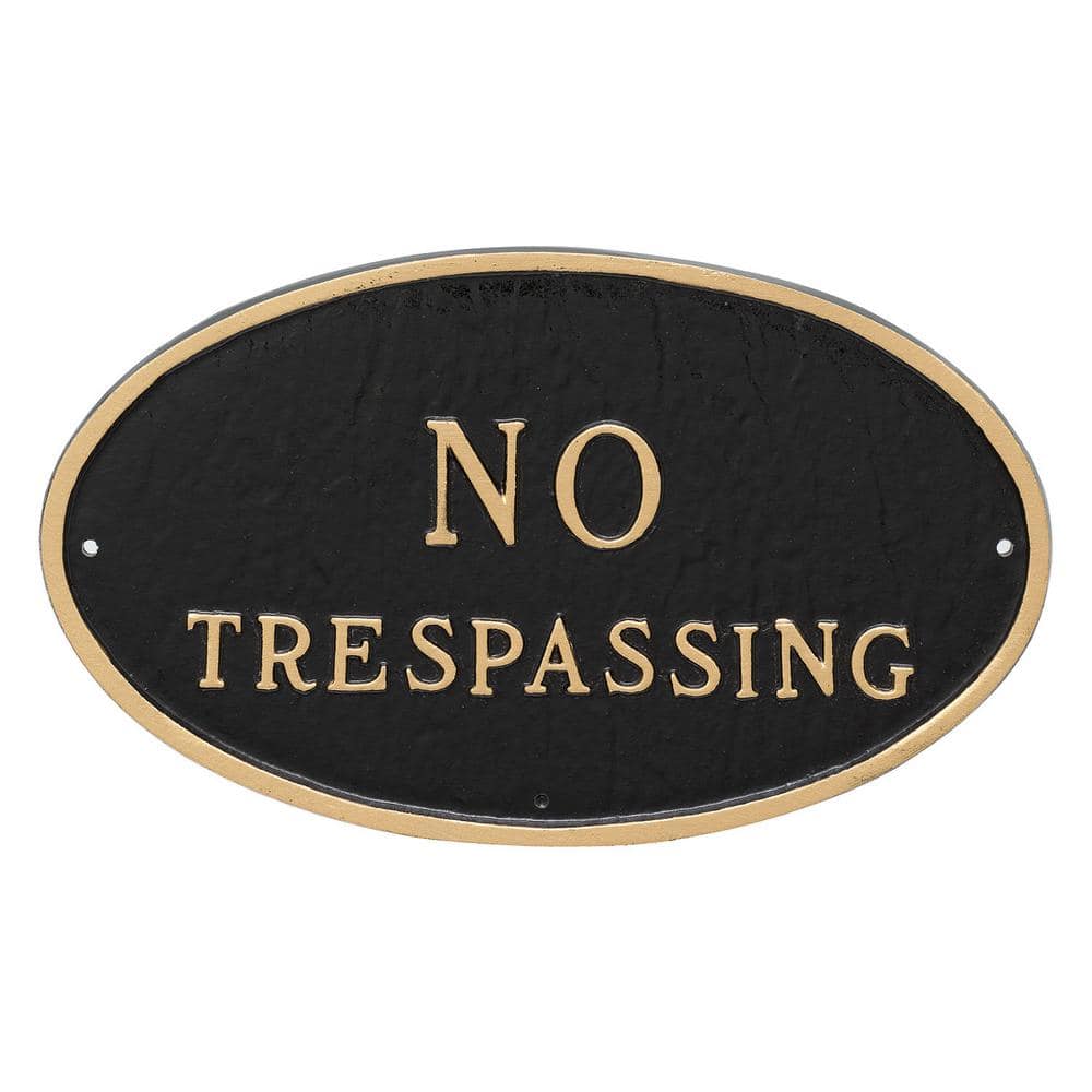 6 in. x 10 in. Small Oval No Trespassing Statement Plaque Sign Black with Gold Lettering - Hercitys