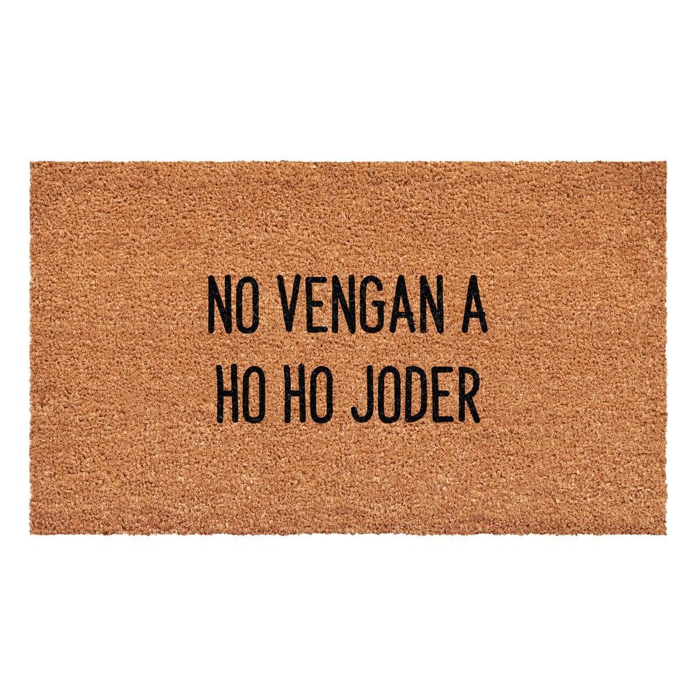 No Vengan a Ho Ho Joder Multi-Colored 17 in. x 29 in. Indoor or Outdoor Spanish Doormat - Hercitys