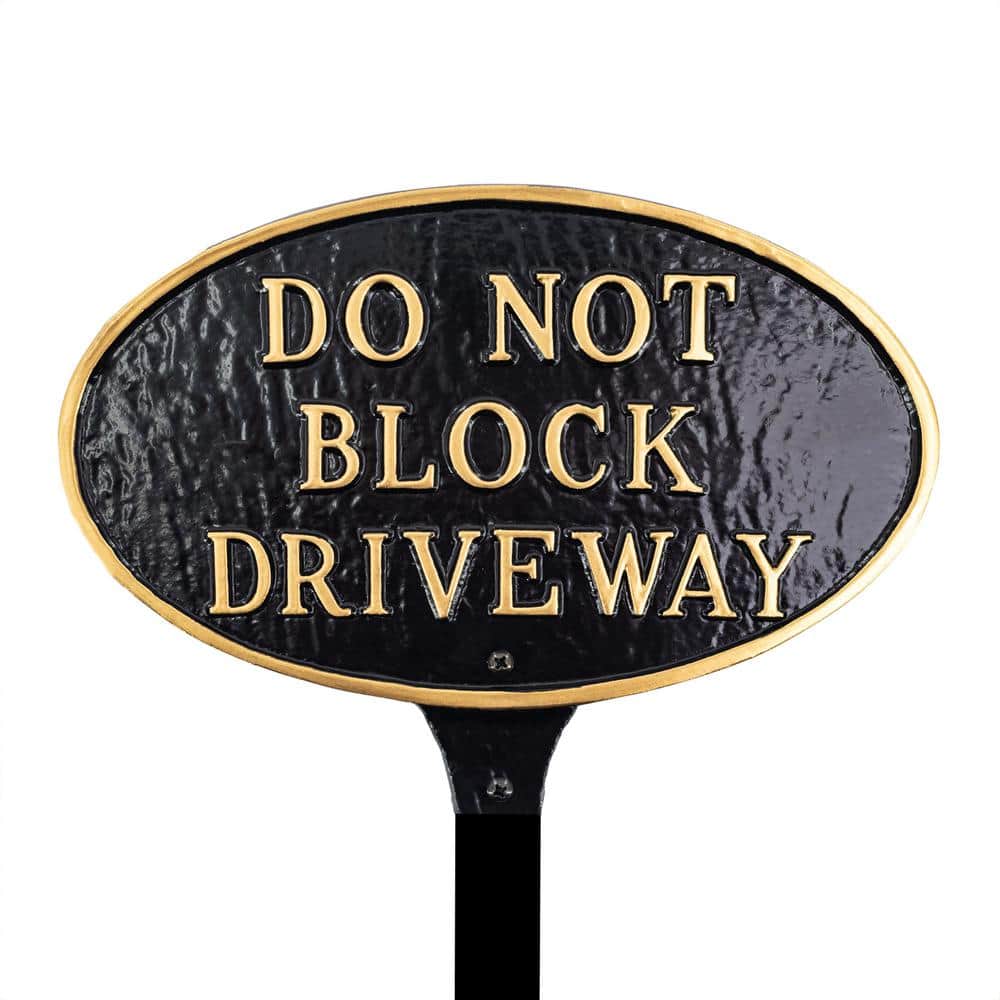 8.5 in. x 13 in. Standard Oval Do Not Block Driveway Statement Plaque Sign with Lawn Stake-Black/Gold - Hercitys