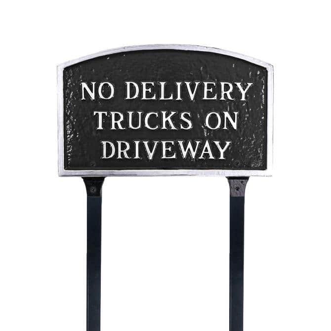 No Delivery Trucks on Driveway Standard Arch Statement Plaque with 17.5 in. Lawn Stakes-Black/Silver - Hercitys