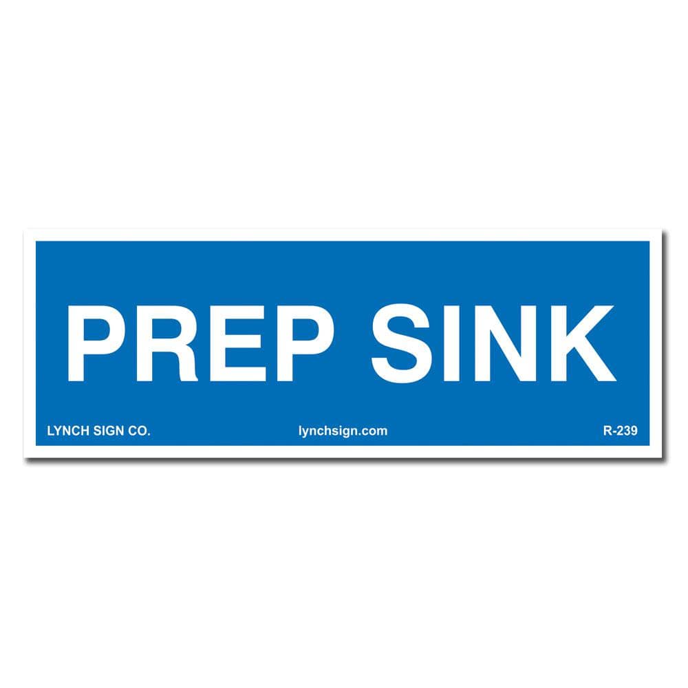 9 in. x 3 in. Prep Sink Sign Printed on More Durable Longer-Lasting Thicker Styrene Plastic. - Hercitys